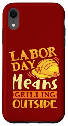 Arbeitstag bedeutet draußen zu grillen Hülle für iPhone XR von Aufstieg & mahlen