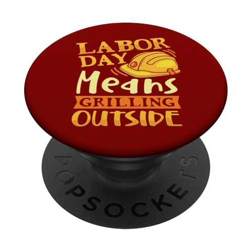 Arbeitstag bedeutet draußen zu grillen PopSockets Klebender PopGrip Arbeitstag bedeutet draußen zu grillen PopSockets Klebender PopGrip von Aufstieg & mahlen