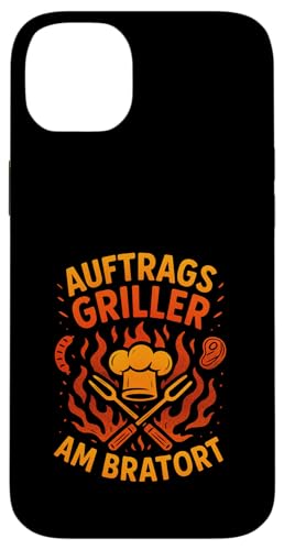 Auftrags Griller Am Bratort - Lustig Grillsprüche Hülle für iPhone 14 Plus Auftrags Griller Am Bratort - Lustig Grillsprüche Hülle für iPhone 14 Plus von Auftragsgriller Bratort Grillchef Humor Sommer