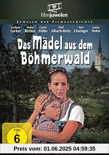 Das Mädel aus dem Böhmerwald (Filmjuwelen) von August Rieger