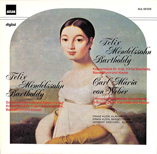 Mendelssohn-Bartholdy / Weber: Sonata für klarinette und Klavier Es-dur, Konzertstücke; Thema und Variationen Concertante B-dur op. 33 - AUL 68509 - Vinyl LP Mendelssohn-Bartholdy / Weber: Sonata für klarinette und Klavier Es-dur, Konzertstücke; Thema und Variationen Concertante B-dur op. 33 - AUL 68509 - Vinyl LP von Aulos