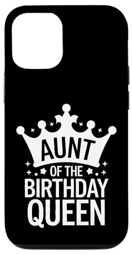 Tante Tante der Geburtstagskönigin Hülle für iPhone 12/12 Pro von Aunt Family Apparel