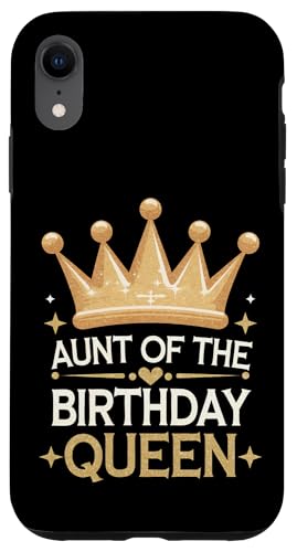Tante Tante der Geburtstagskönigin Hülle für iPhone XR von Aunt Family Apparel