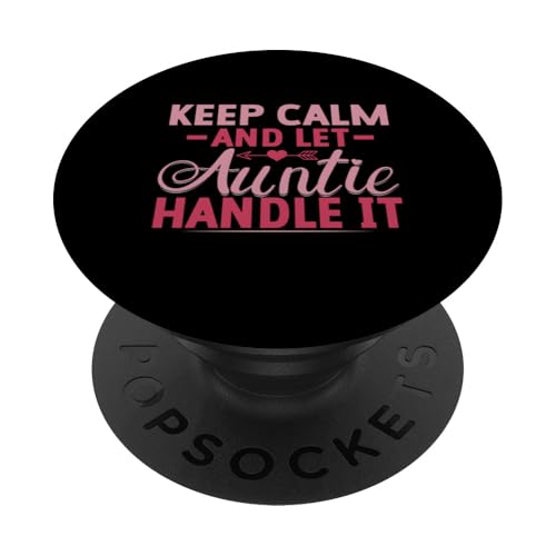 Bleib ruhig und lass Tante das regeln, Tante PopSockets Klebender PopGrip Bleib ruhig und lass Tante das regeln, Tante PopSockets Klebender PopGrip von Aunt Gifts