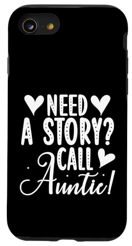 Brauchen Sie eine Geschichte? Call Auntie Aunt Hülle für iPhone SE (2020) / 7 / 8 von Aunt Gifts