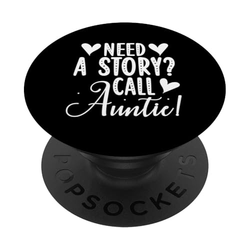 Brauchen Sie eine Geschichte? Call Auntie Aunt PopSockets Klebender PopGrip von Aunt Gifts
