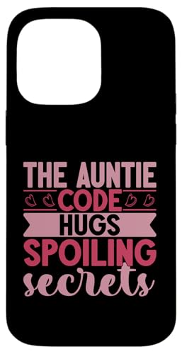 Der Tante Code umarmt und verdirbt Geheimnisse, Tante Hülle für iPhone 14 Pro Max von Aunt Gifts