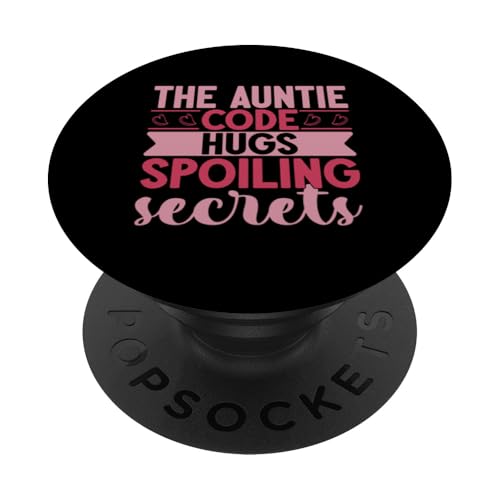 Der Tante Code umarmt und verdirbt Geheimnisse, Tante PopSockets Klebender PopGrip Der Tante Code umarmt und verdirbt Geheimnisse, Tante PopSockets Klebender PopGrip von Aunt Gifts