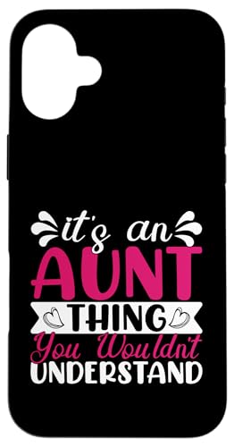 Es ist eine Sache mit einer Tante, die du nicht verstehen würdest, Tante Hülle für iPhone 16 Plus von Aunt Gifts