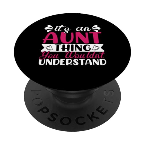 Es ist eine Sache mit einer Tante, die du nicht verstehen würdest, Tante PopSockets Klebender PopGrip Es ist eine Sache mit einer Tante, die du nicht verstehen würdest, Tante PopSockets Klebender PopGrip von Aunt Gifts