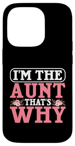 Ich bin die Tante Deshalb Tante Hülle für iPhone 14 Pro Ich bin die Tante Deshalb Tante Hülle für iPhone 14 Pro von Aunt Gifts