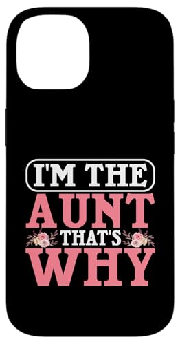 Ich bin die Tante Deshalb Tante Hülle für iPhone 14 Ich bin die Tante Deshalb Tante Hülle für iPhone 14 von Aunt Gifts