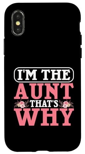 Ich bin die Tante Deshalb Tante Hülle für iPhone X/XS Ich bin die Tante Deshalb Tante Hülle für iPhone X/XS von Aunt Gifts