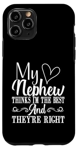 My Nephew Thinks I'm the Best and They're Right Aunt Hülle für iPhone 11 Pro von Aunt Gifts