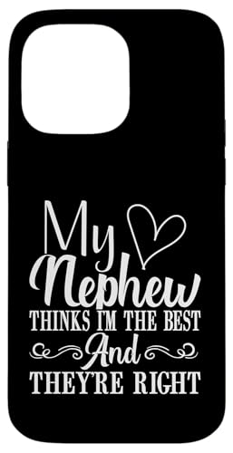 My Nephew Thinks I'm the Best and They're Right Aunt Hülle für iPhone 14 Pro Max von Aunt Gifts