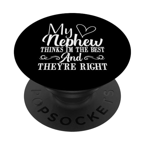 My Nephew Thinks I'm the Best and They're Right Aunt PopSockets Klebender PopGrip My Nephew Thinks I'm the Best and They're Right Aunt PopSockets Klebender PopGrip von Aunt Gifts
