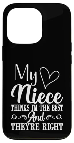 My Niece Thinks I'm the Best and They're Right Aunt Hülle für iPhone 13 Pro My Niece Thinks I'm the Best and They're Right Aunt Hülle für iPhone 13 Pro von Aunt Gifts