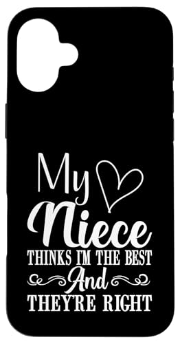 My Niece Thinks I'm the Best and They're Right Aunt Hülle für iPhone 16 Plus von Aunt Gifts