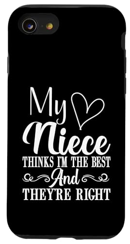 My Niece Thinks I'm the Best and They're Right Aunt Hülle für iPhone SE (2020) / 7 / 8 von Aunt Gifts