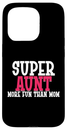 Supertante macht mehr Spaß als Mama Tante Hülle für iPhone 15 Pro von Aunt Gifts
