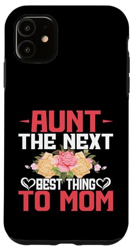 Tante Das Nächstbeste für Mama Tante Hülle für iPhone 11 von Aunt Gifts