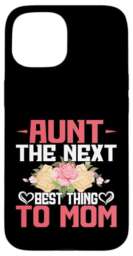 Tante Das Nächstbeste für Mama Tante Hülle für iPhone 15 von Aunt Gifts