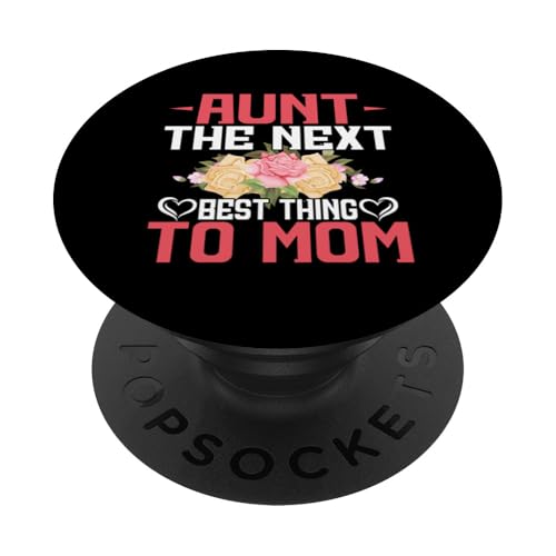 Tante Das Nächstbeste für Mama Tante PopSockets Klebender PopGrip von Aunt Gifts