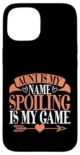 Tante ist mein Name Spoiling ist mein Spiel Tante Hülle für iPhone 15 von Aunt Gifts