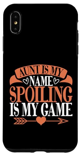 Tante ist mein Name Spoiling ist mein Spiel Tante Hülle für iPhone XS Max von Aunt Gifts