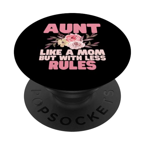 Tante wie eine Mutter, aber mit weniger Regeln Tante PopSockets Klebender PopGrip von Aunt Gifts