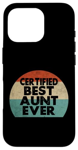 Zertifizierte beste Tante aller Zeiten Hülle für iPhone 16 Pro von Aunt Gifts