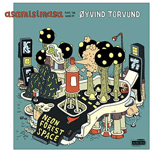 Neon Forest Space: Asamisimasa Plays The Music Of Øyvind Torvund von Aurora