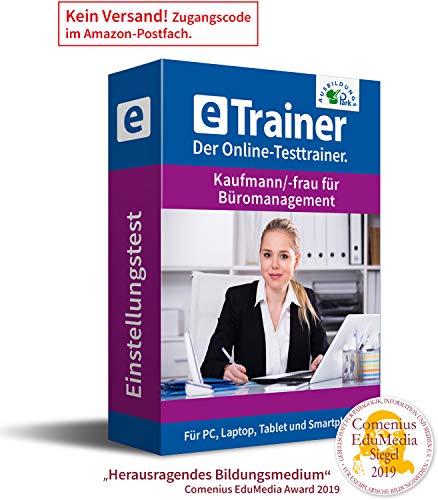 Einstellungstest Kaufmann / Kauffrau für Büromanagement 2024: eTrainer – Der Online-Testtrainer | Über 1.800 Aufgaben mit Lösungen: Wissen, Sprache, Mathe, Logik, Konzentration … | Eignungstest üben von Ausbildungspark