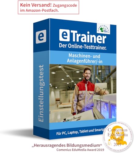 Einstellungstest Maschinen- und Anlagenführer 2024: eTrainer – Der Online-Testtrainer | Über 1.100 Aufgaben mit Lösungen: Allgemeinwissen, Sprache, Mathe, Logik, Konzentration … | Eignungstest üben von Ausbildungspark