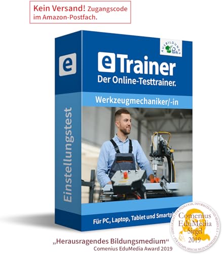 Einstellungstest Werkzeugmechaniker / Werkzeugmechanikerin 2024: eTrainer – Der Online-Testtrainer | Über 1.100 Aufgaben mit Lösungen: Allgemeinwissen, Sprache, Mathe, Logik … | Eignungstest üben von Ausbildungspark