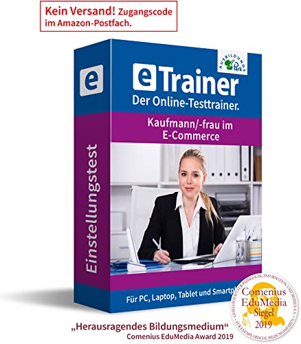 Kaufmann/-frau im E-Commerce Einstellungstest 2023: eTrainer – Der Online-Testtrainer | Über 1.400 Aufgaben mit Lösungen: Sprache, Wissen, Mathe, Logik, Konzentration + mehr | Eignungstest üben von Ausbildungspark