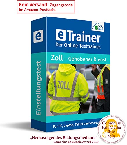 Zoll - gehobener Dienst Einstellungstest 2024: eTrainer – Der Online-Testtrainer | Über 1.200 Aufgaben mit Lösungen: Sprache, Wissen, Mathe, Logik, Arbeitsprobe und mehr | Eignungstest üben von Ausbildungspark