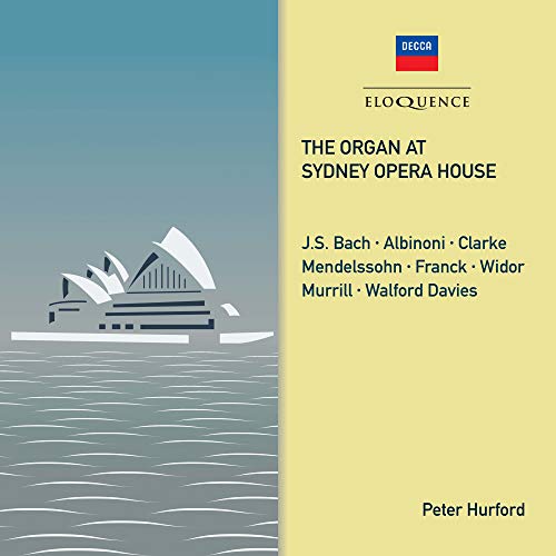 Die Orgel der Oper Von Sidney von Australian Eloquence (Klassik Center Kassel)