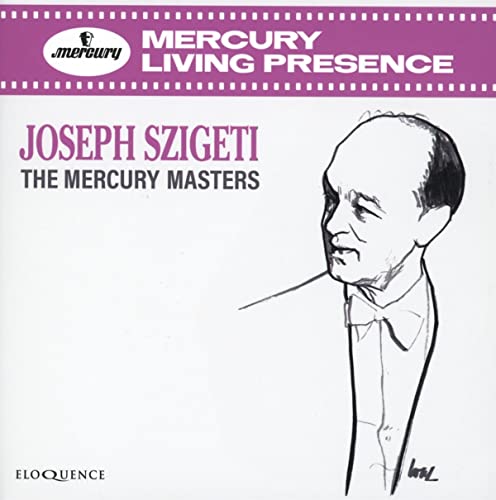 Joseph Szigeti: the Mercury Masters von Eloquence