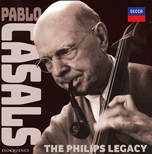 Pablo Casals: das Philips-Erbe von Australian Eloquence