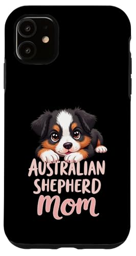 Aussie Mama Hund Australian Shepherd Mama Süßer Welpe Hülle für iPhone 11 Aussie Mama Hund Australian Shepherd Mama Süßer Welpe Hülle für iPhone 11 von Australian Shepherd Fun Designs