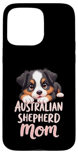 Aussie Mama Hund Australian Shepherd Mama Süßer Welpe Hülle für iPhone 15 Pro Max Aussie Mama Hund Australian Shepherd Mama Süßer Welpe Hülle für iPhone 15 Pro Max von Australian Shepherd Fun Designs