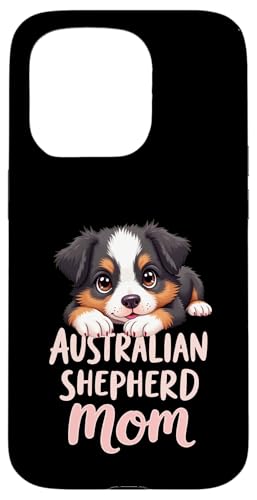 Aussie Mama Hund Australian Shepherd Mama Süßer Welpe Hülle für iPhone 15 Pro Aussie Mama Hund Australian Shepherd Mama Süßer Welpe Hülle für iPhone 15 Pro von Australian Shepherd Fun Designs