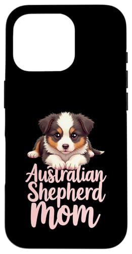 Aussie Mama Hund Australian Shepherd Mama Süßer Welpe Hülle für iPhone 16 Pro Aussie Mama Hund Australian Shepherd Mama Süßer Welpe Hülle für iPhone 16 Pro von Australian Shepherd Fun Designs