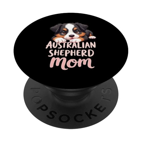 Aussie Mama Hund Australian Shepherd Mama Süßer Welpe PopSockets Klebender PopGrip Aussie Mama Hund Australian Shepherd Mama Süßer Welpe PopSockets Klebender PopGrip von Australian Shepherd Fun Designs