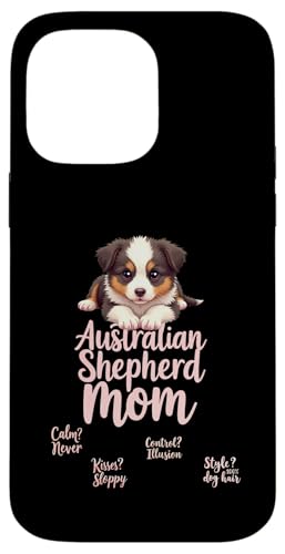 Lustiges Aussie Mom Dog Australian Shepherd Mama Humor Zitat Hülle für iPhone 14 Pro Max Lustiges Aussie Mom Dog Australian Shepherd Mama Humor Zitat Hülle für iPhone 14 Pro Max von Australian Shepherd Fun Designs