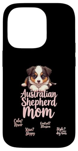 Lustiges Aussie Mom Dog Australian Shepherd Mama Humor Zitat Hülle für iPhone 14 Pro Lustiges Aussie Mom Dog Australian Shepherd Mama Humor Zitat Hülle für iPhone 14 Pro von Australian Shepherd Fun Designs