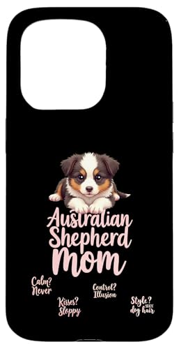 Lustiges Aussie Mom Dog Australian Shepherd Mama Humor Zitat Hülle für iPhone 15 Pro Lustiges Aussie Mom Dog Australian Shepherd Mama Humor Zitat Hülle für iPhone 15 Pro von Australian Shepherd Fun Designs