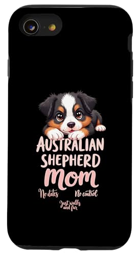Lustiges Aussie Mom Dog Australian Shepherd Mama Humor Zitat Hülle für iPhone SE (2020) / 7 / 8 von Australian Shepherd Fun Designs