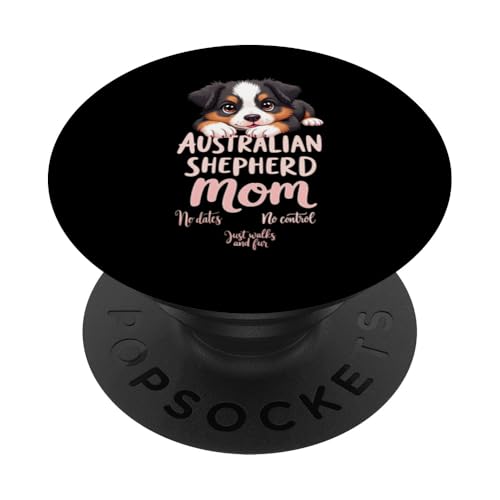 Lustiges Aussie Mom Dog Australian Shepherd Mama Humor Zitat PopSockets Klebender PopGrip Lustiges Aussie Mom Dog Australian Shepherd Mama Humor Zitat PopSockets Klebender PopGrip von Australian Shepherd Fun Designs